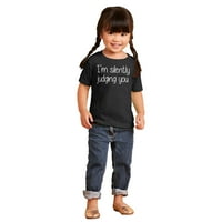 Мълчаливо, като ви съдим забавен хумор малко дете момиче момиче тениска бебешко дете Brisco Brands 5T
